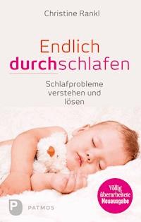 Endlich durchschlafen - Christine Rankl - ebook