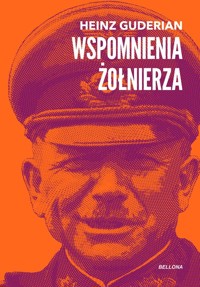 Wspomnienia żołnierza - Guderian Heinz - książka