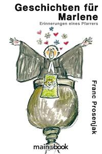 Geschichten für Marlene - Franc Prosenjak - ebook