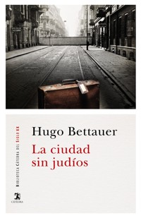 La ciudad sin judíos - Hugo Bettauer - ebook
