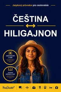 The Language Guide for Travelers - Czech to Hiligaynon - YouGuide - ebook