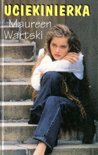 -Uciekinierka- - Maureen Crane Wartski - ebook