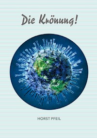 Die Krönung - Horst Pfeil - ebook