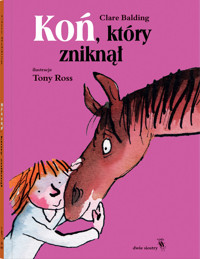 Koń, który zniknął - Clare Balding - ebook + audiobook + książka