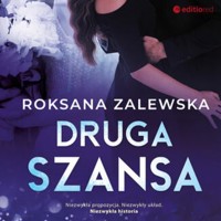 Druga szansa - Zalewska Roksana - ebook + audiobook + książka