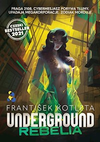 Underground Rebelia - Kotleta Frantisek - książka