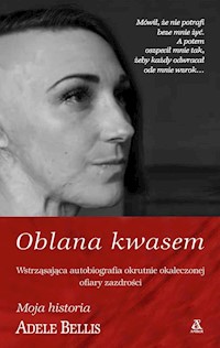 Oblana kwasem - Adele Bellis - książka