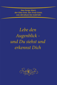 Lebe den Augenblick - Gabriele - ebook