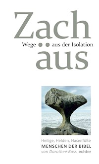 Wege aus der Isolation: Zachäus - Dorothee Boss - ebook