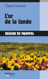 L'or de la lande - Claire Connan - ebook