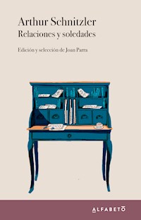 Relaciones y soledades - Arthur Schnitzler - ebook