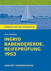 Ingrid Babendererde. Reifeprüfung 1953 - Uwe Johnson - ebook