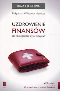 Uzdrowienie finansów - Nowicka Małgorzata, Nowicki Wojciech - książka