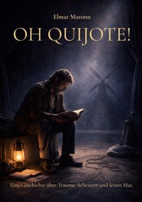 OH QUIJOTE - Elmar Maronn - ebook