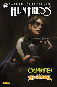 Batman Sonderband: Huntress, Clownhunter und Signal - Mariko Tamaki - ebook