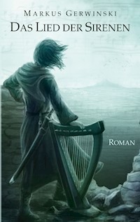 Das Lied der Sirenen - Markus Gerwinski - ebook