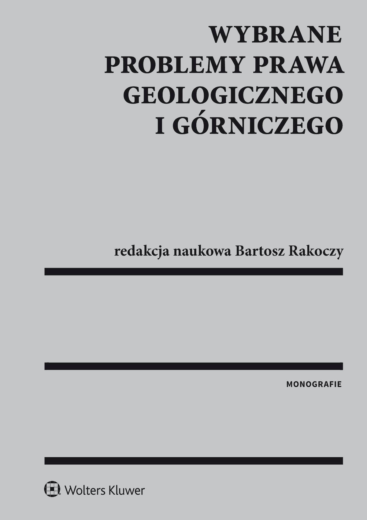 Okładka:Wybrane problemy prawa geologicznego i górniczego 