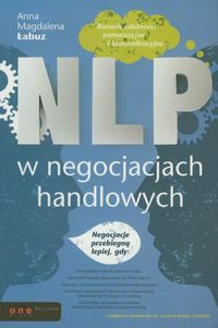 NLP w negocjacjach handlowych - Łobuz Anna Magdalena - książka