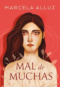 Mal de muchas - Marcela Alluz - ebook