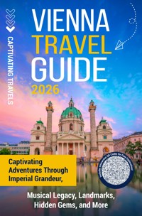 Vienna Travel Guide - Captivating Travels - ebook