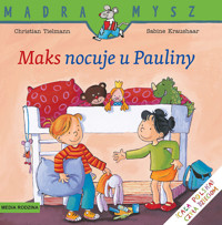 Mądra Mysz. Maks nocuje u Pauliny - Christian Tielman - książka