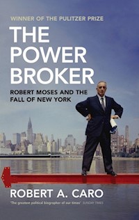 The Power Broker - Caro Robert A. - książka