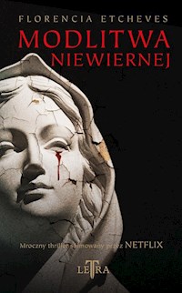 Modlitwa niewiernej - Etcheves Florencia - ebook + książka