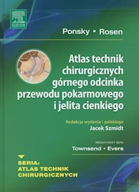 Atlas technik chirurgicznych górnego odcinka przewodu pokarmowego i jelita cienkiego -  - książka