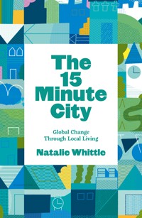 The 15 Minute City - Natalie Whittle - ebook