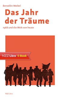 Das Jahr der Träume - Benedikt Weibel - ebook