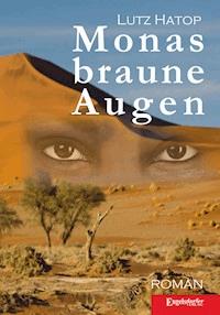 Monas braune Augen - Lutz Hatop - ebook