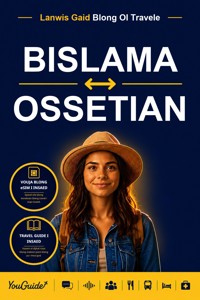 The Language Guide for Travelers - Bislama to Ossetian - YouGuide - ebook