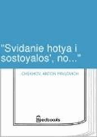 &quot;Svidanie hotya i sostoyalos', no...&quot; - Anton Pavlovich Chekhov - darmowy ebook