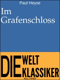 Im Grafenschloss - Paul Heyse - ebook