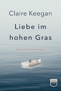Liebe im hohen Gras - Keegan Claire - ebook