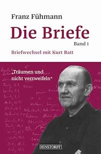 Franz Fühmann, Die Briefe Band 1 - Franz Fühmann - ebook