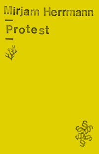 Protest - Mirjam Herrmann - ebook