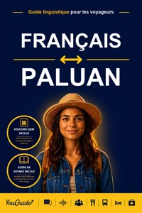 The Language Guide for Travelers - French to Palauan - YouGuide - ebook