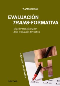 Evaluación trans-formativa - W. James Popham - ebook