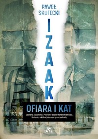 Izaak Ofiara i kat - Paweł Skutecki - książka