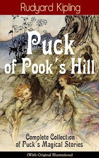 Puck of Pook's Hill – Complete Collection of Puck's Magical Stories (With Original Illustrations) - Rudyard Kipling - ebook