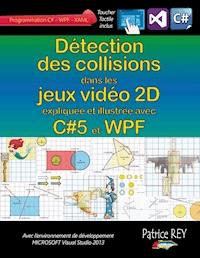 Détection des collisions dans les jeux vidéo 2D - Patrice Rey - ebook