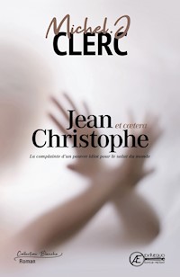 Jean-Christophe et cætera… - Michel J. Clerc - ebook