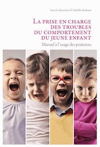 La prise en charge des troubles du comportement du jeune enfant - Collectif - ebook