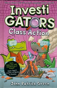 InvestiGators: Class Action - Green John Patrick - książka