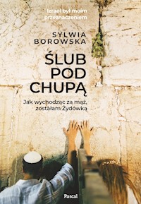 Ślub pod chupą - Sylwia Borowska - ebook