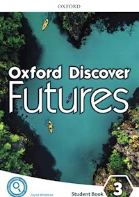 Oxford Discover Futures 3 Student Book - Wildman Jayne - książka
