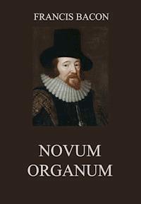 Novum Organum - Francis Bacon - ebook