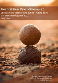 Heilpraktiker Psychotherapie - Pascal Papara - ebook