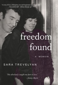 Freedom Found - Sara Trevelyan - ebook